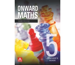 ONWARDS MATHS 5 Teacher's Guide