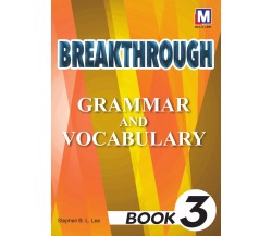 BREAKTHROUGH Grammar & Vocabulary Book 3