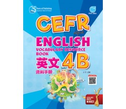 CEFR ALIGNED English Vocabulary Resource Book Year 4B