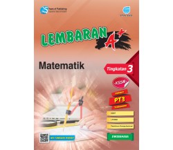 LEMBARAN A+ Matematik Tingkatan 3