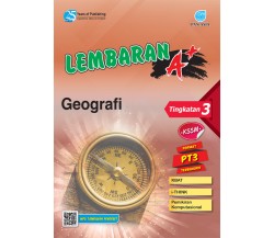 LEMBARAN A+ Geografi Tingkatan 3