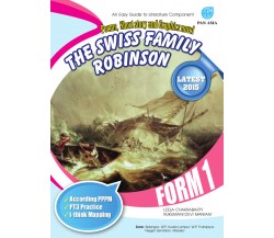 AN EASY GUIDE TO LITERATURE COMPONENT POEMS, SHORT STORY AND GRAPHIC NOVEL The Swiss Family Robinson Form 1