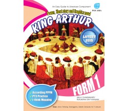 AN EASY GUIDE TO LITERATURE COMPONENT POEMS, SHORT STORY AND GRAPHIC NOVEL King Arthur Form 1